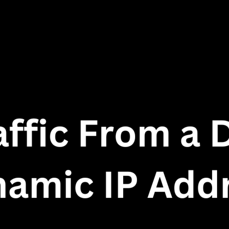 Allowing Traffic From a Domain With Dynamic IP Address