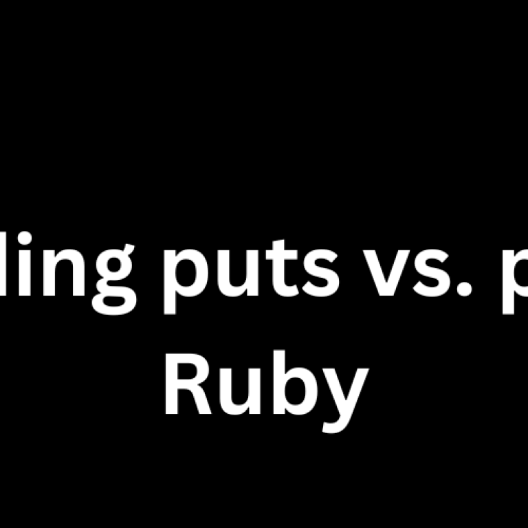 Understanding puts vs. print vs. p in Ruby